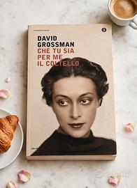David Grossman - “Che tu sia per me il coltello”