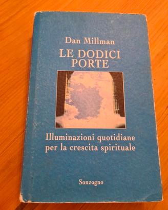 Millman, Le Dodici Porte, Crescita Spirituale