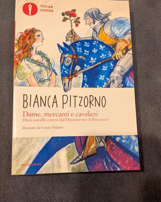 Dame, mercanti e cavalieri - Bianca Pitzorno