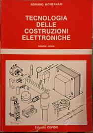 Tecnologia delle costruzioni elettroniche vol1.