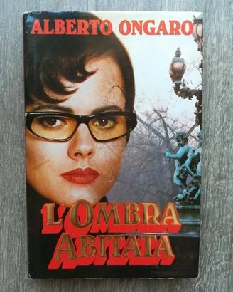L'ombra abitata di Alberto Ongaro
