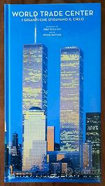 World Trade Center - I giganti che sfidavano ...