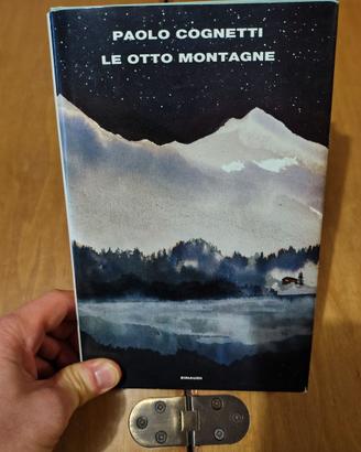 Le otto montagne - Paolo Cognetti- 1°ed (2016)
