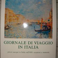 GIORNALE DI VIAGGIO IN ITALIA - Pittori europei in