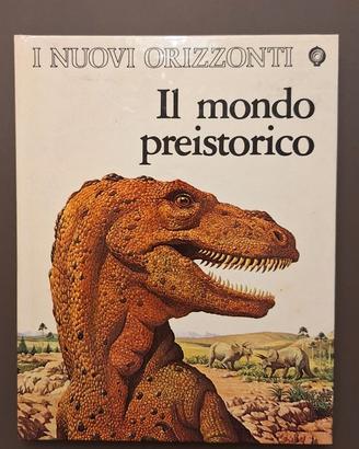 Libro: "Il mondo preistorico"