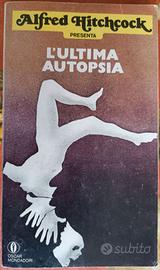 L'ultima Autopsia - Alfred Hitchcock - Mondadori