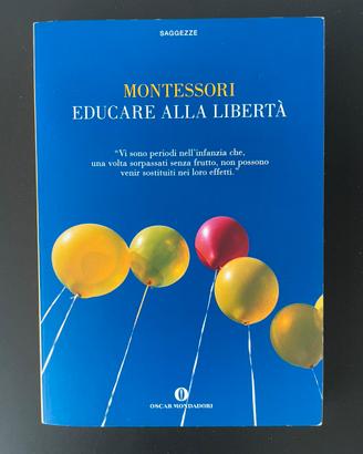 Montessori “Educare alla libertà”