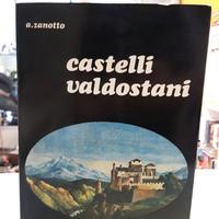 Castelli valdostani a. zanotto musumeci 1975 itali