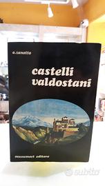 Castelli valdostani a. zanotto musumeci 1975 itali