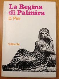 D. Pini, La regina di Palmira