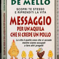 Messaggio per un'aquila che si crede un pollo