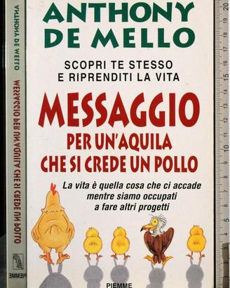 Messaggio per un'aquila che si crede un pollo