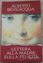 Lettera alla madre sulla felicità