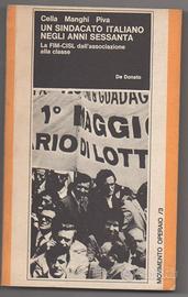 (Cella - Manghi - Piva) UN SINDACATO ITALIANO NEGL