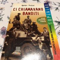 Ci chiamavano banditi guido petter