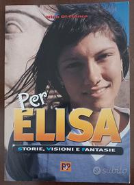 PER ELISA – Libro fuori catalogo su Elisa Toffoli 