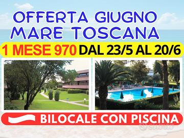 Bilocale giugno luglio agosto mare Toscana piscina