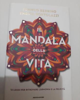 Il mandala della vita di Franco Berrino e E.Bortol