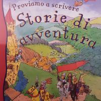 STORIE DI AVVENTURA, PROVIAMO A SCRIVERE, Edizioni