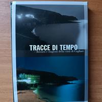 Tracce di Tempo - Ritratti della città di Cagliari