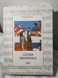 Libri Trude Ehlert - Cucina Medioevale.