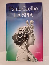 Libro "La spia" di Paulo Coelho