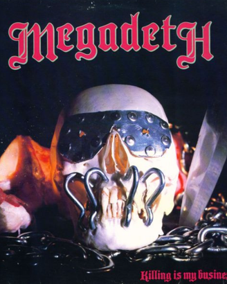 Megadeth – Killing Is My Business... (vinile)