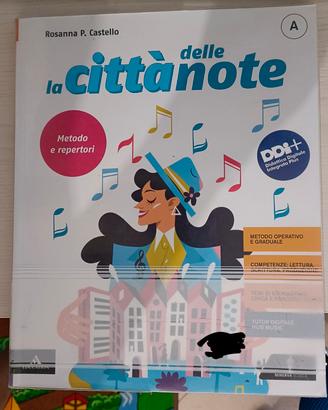 Libro scolastico di musica" La città delle note"