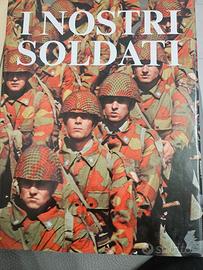 collezionismo i nostri soldati  ed. mondadori