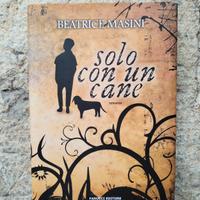 libro Solo con un cane di Beatrice Masini 