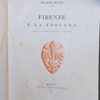 Firenze e la Toscana 1899