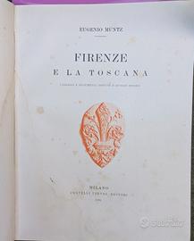 Firenze e la Toscana 1899