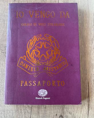 Io Vengo Da corale di voci straniere 9788866565437