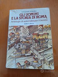 "Gli uomini e la storia di Roma"