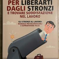 101 modi per liberarti dagli stronz