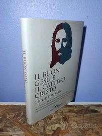 Il buon Gesù e il cattivo Cristo di Philip Pullman