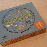 Scopri la robotica (editoriale scienza)