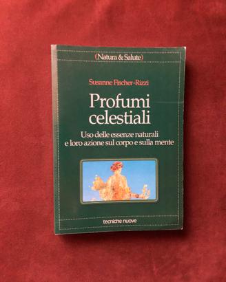 Profumi celestiali - aromaterapia - Fischer Rizzi