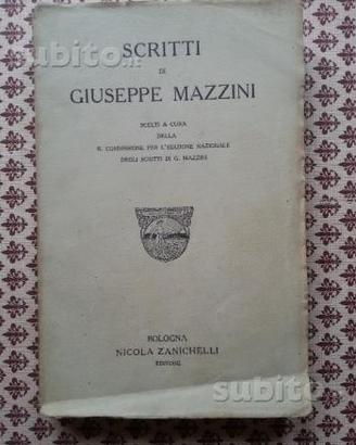 Libro - Scritti di Giuseppe Mazzini-Zanichelli '20
