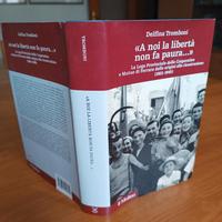 A noi la libertà non fa paura