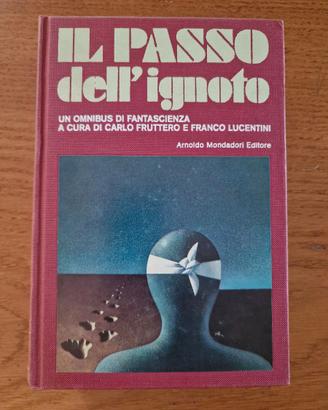 Il passo dell'ignoto - Mondadori Omnibus 1977