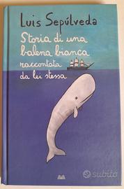 Libro Storia di una balena bianca Luis Sepúlveda 