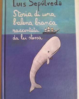 Libro Storia di una balena bianca Luis Sepúlveda 