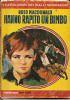 Hanno rapito un bimbo di Macdonald Ross,  1965