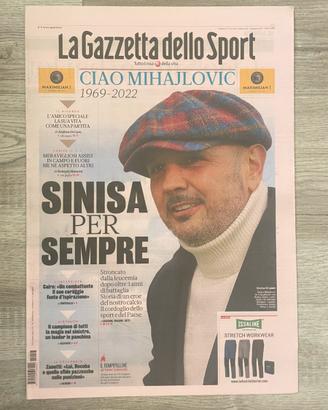 Gazzetta dello Sport Sinisa Mihajilovic Per Sempre