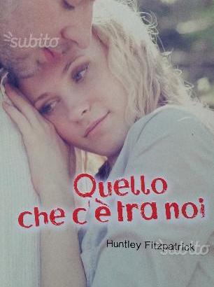 Quello Che C'è Tra Noi