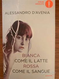 Bianca come il latte rossa come il sangue - Alessandro D'Avenia