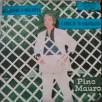 Pino Mauro: Guaglione E Malavita / 'A Voce D' 'O C