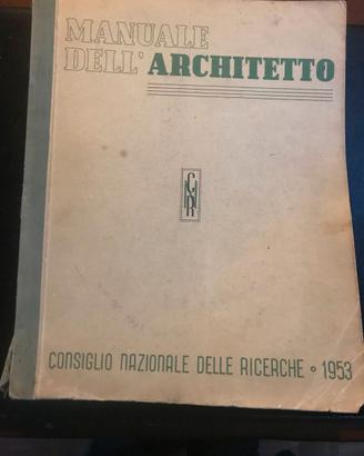 CNR " Manuale dell’architetto" 1953