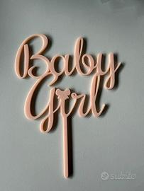 Cake topper “Baby Girl” nascita bambina